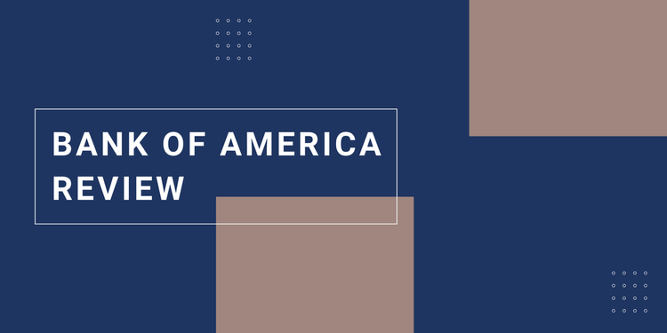 Bank of America Review: A Comprehensive Guide