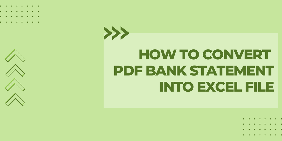 How to convert PDF Bank Statements to Excel or CSV format