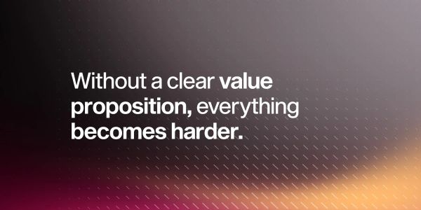 Minimalist visual emphasizing that without a clear software value proposition, product development, marketing, and sales become harder.