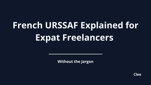 French URSSAF Explained for Expat Freelancers (Without the Jargon)