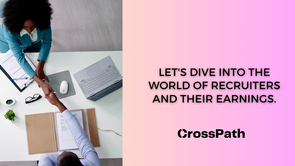 Revealing the World of Recruiters: How Much Do They Make?