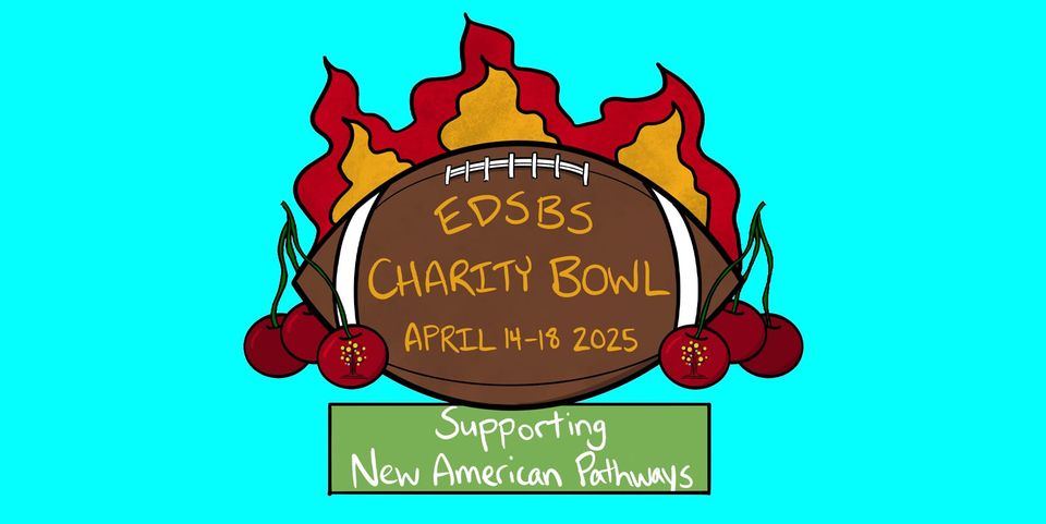 EDSBS CHARITY BOWL 2025: FREQUENTLY ASKED QUESTIONS