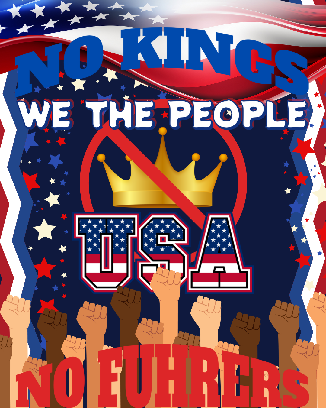 no kings, no fuhrers, we the people usa