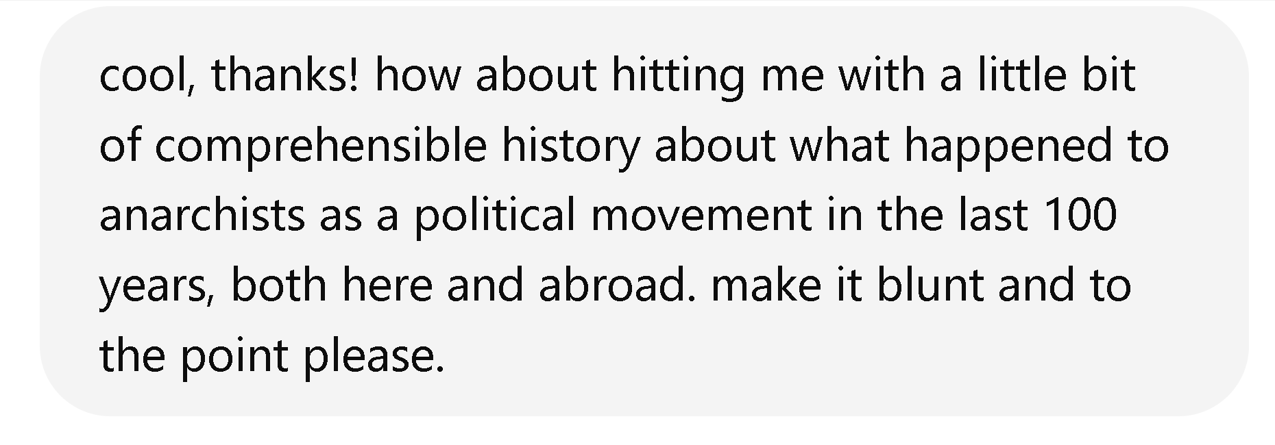 this time I asked chatGPT for a history lesson on what happened to the anarchists