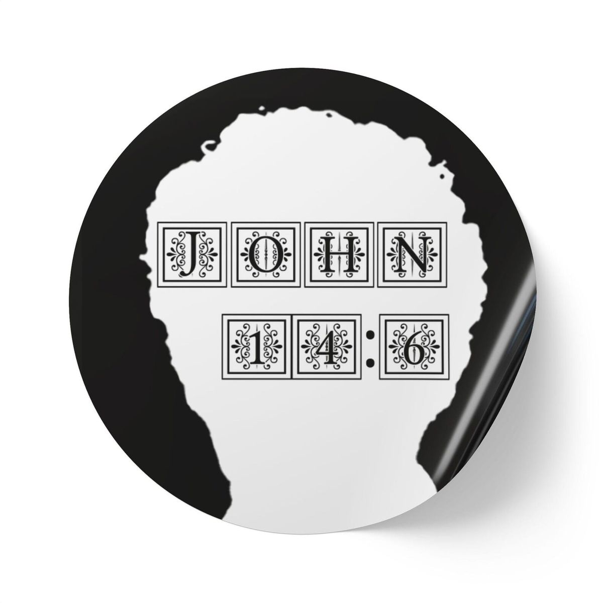 Round Stickers John 14:6 | I Am the Way and the Truth and the Life