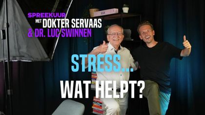 Wat helpt echt tegen stress, met Luc Swinnen (Dokter, ik heb stress!)