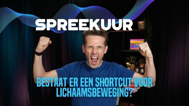 #104. Bestaat er een shortcut voor lichaamsbeweging?