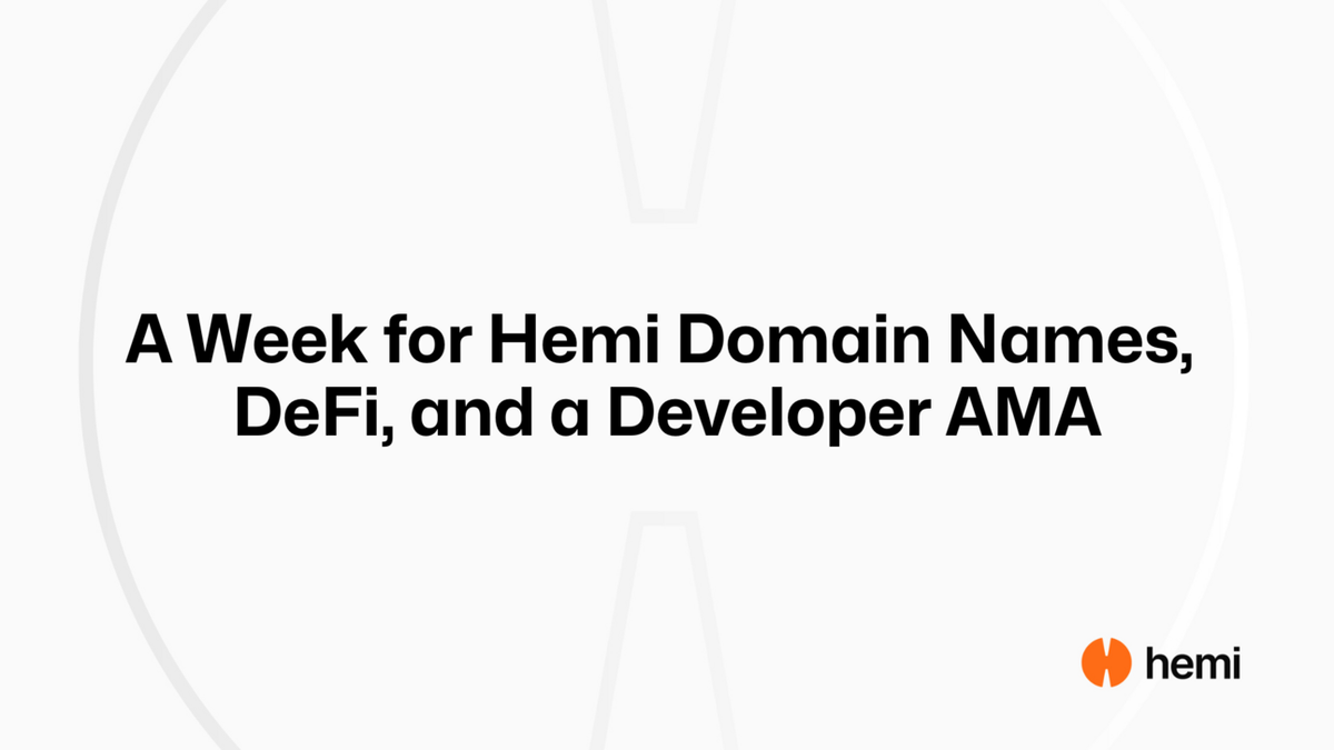 4D Week : Hemi Domain Names, DeFi, DEMOS and Developer AMA