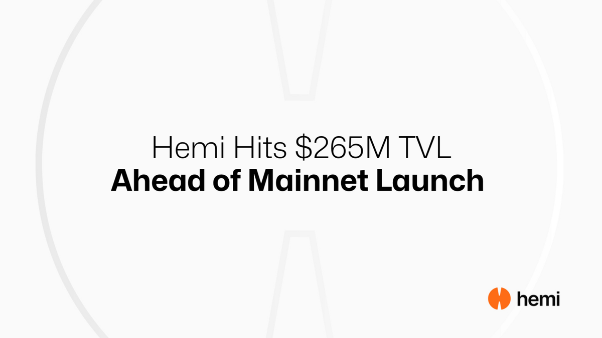 Hemi TVL at $265 Million, Pre-mainnet