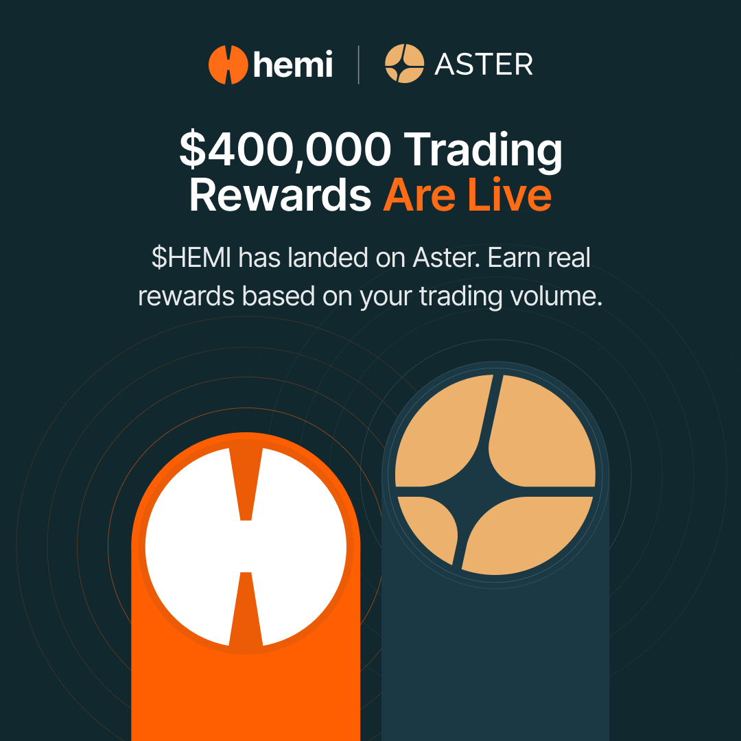 $400,000 up for grabs: Trade $HEMI on Aster and earn.