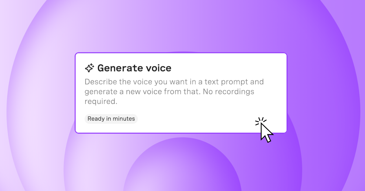 Generate custom voices to narrate your content