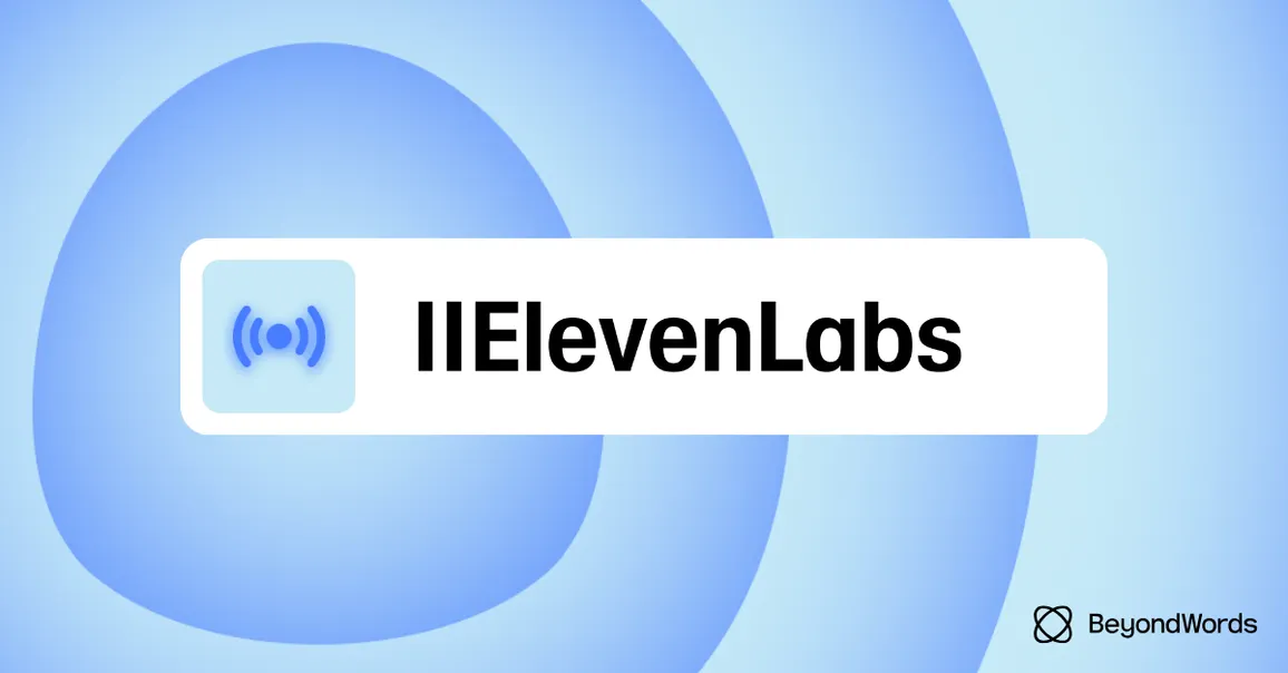 ElevenLabs AI voices & voice cloning live in BeyondWords