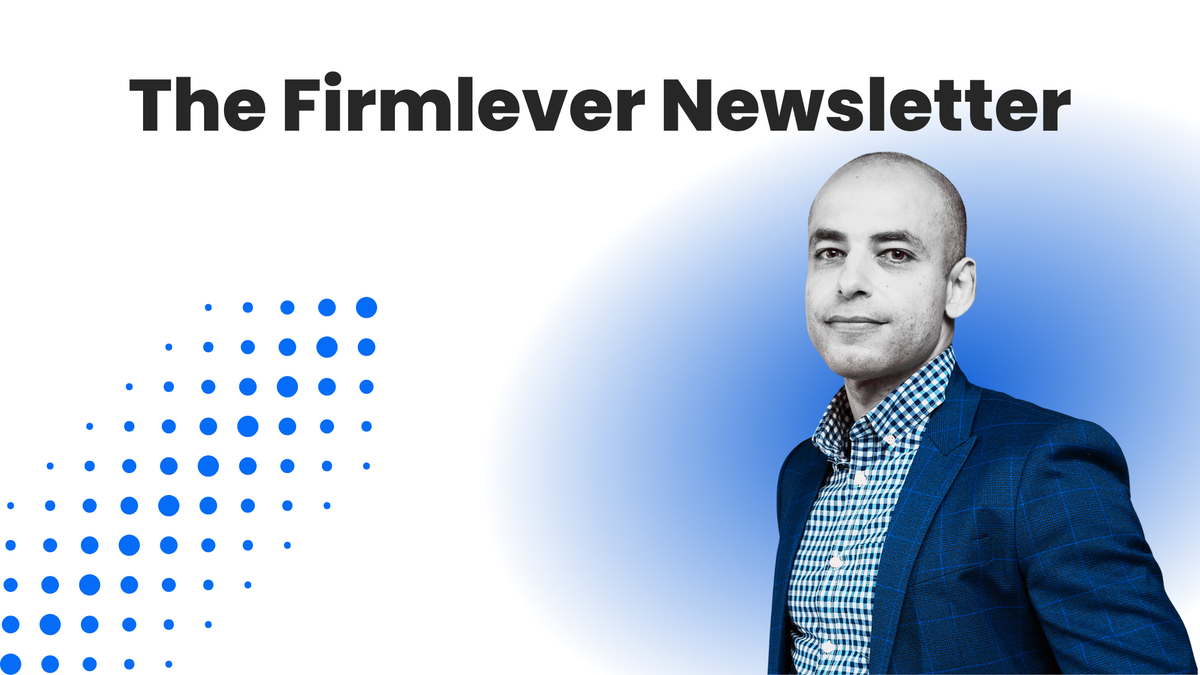 The Firmlever Weekly Roundup: Issue #33
