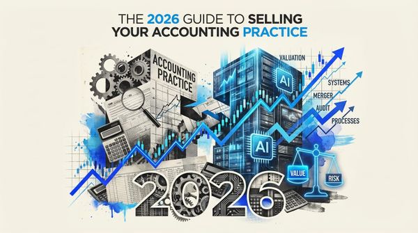 Selling an Accounting Practice: Checklist & How-To Guide