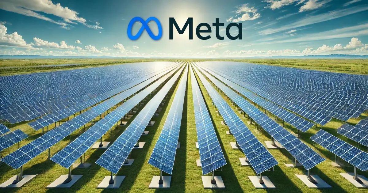 Cosmico - Meta Adds 200 Megawatts of Solar to Renewable Portfolio