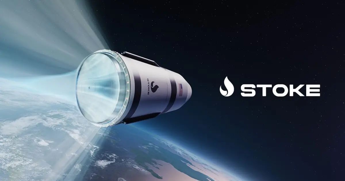 Cosmico - Stoke Lands $260M to Advance Reusable Rockets
