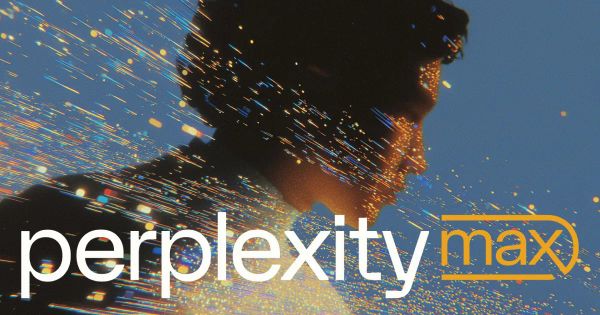 Cosmico - Perplexity launches $200/month Max plan