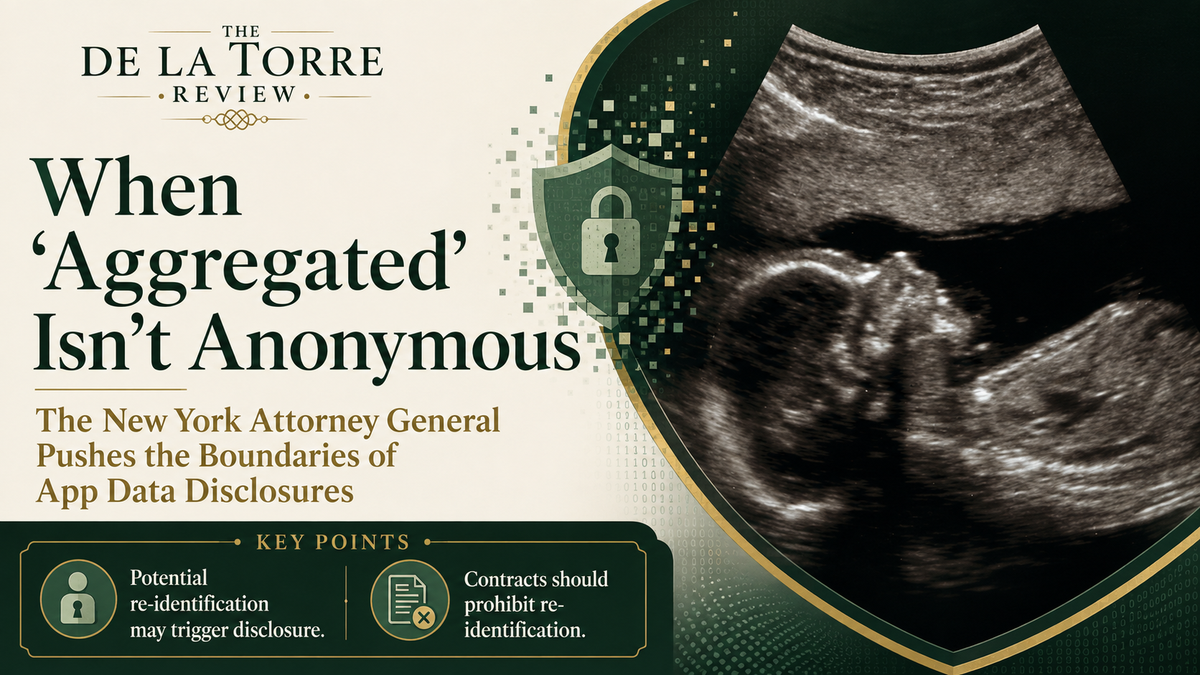When “Aggregated” Isn’t Anonymous: The New York Attorney General Pushes the Boundaries of App Data Disclosures