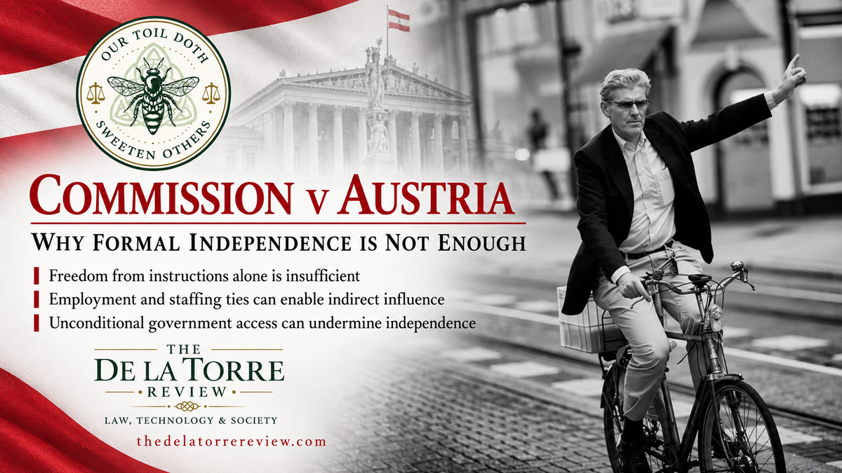Commission v Austria Why Formal Independence Is Not Enough