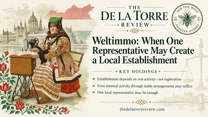 Weltimmo: When One Representative May Create a Local Establishment