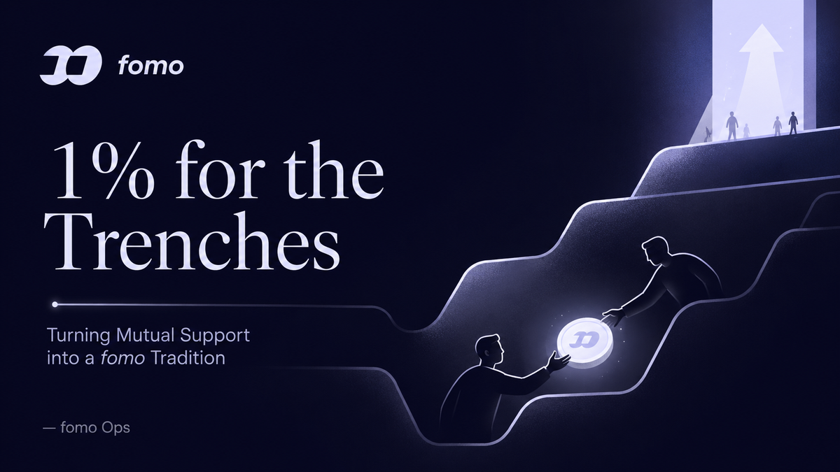 1% for the Trenches: Turning Mutual Support into a fomo Tradition