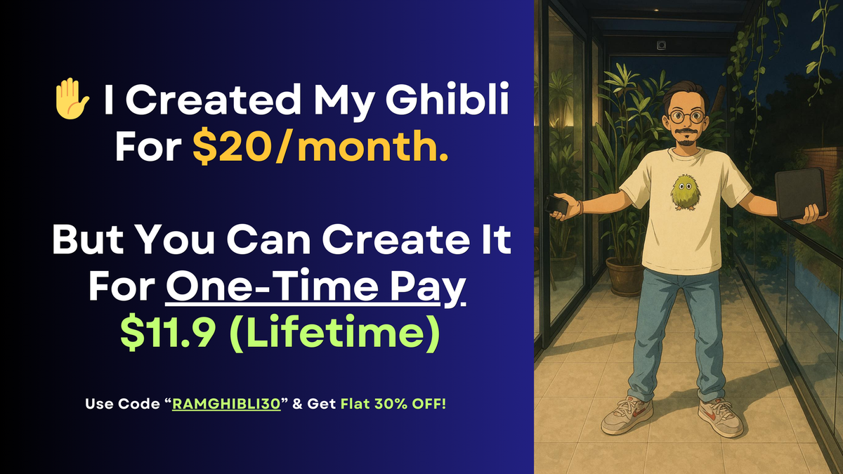 ✋ I Built My Ghibli Studio for $20/Month… You Can Own Yours for Just $11.90 (Lifetime!)