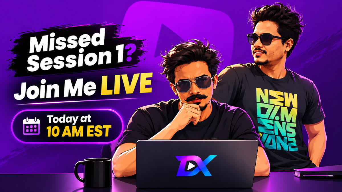 Missed Session 1? Join Me LIVE Today at 10 AM EST