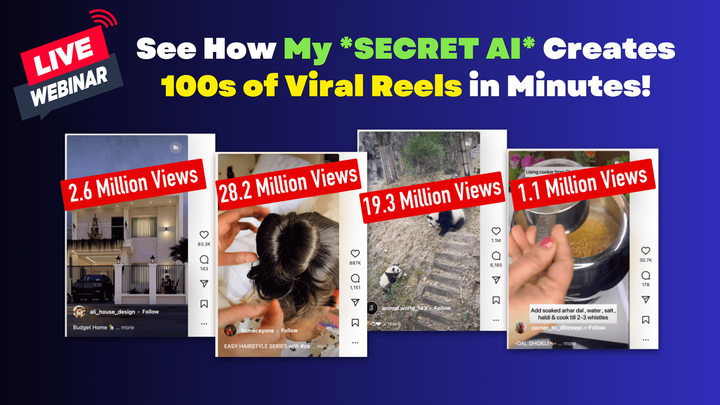 [WEBINAR] 🔴 See How My Latest AI Creates 100s of Viral Reels in Minutes!