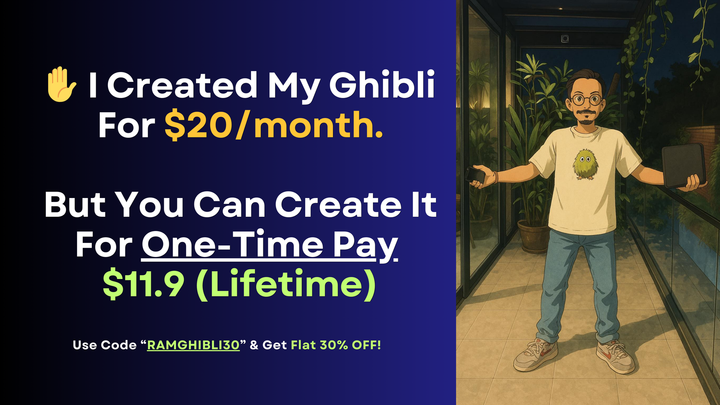 ✋ I Built My Ghibli Studio for $20/Month… You Can Own Yours for Just $11.90 (Lifetime!)