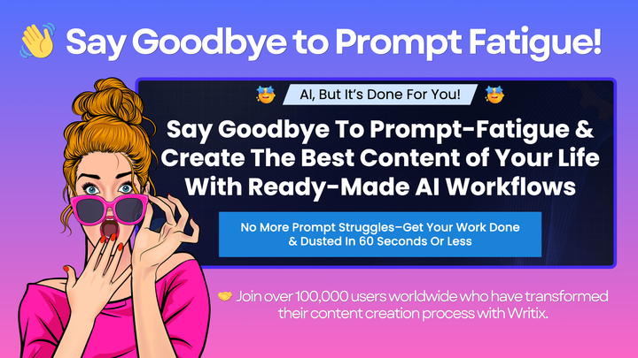 👋 Say Goodbye to Prompt Fatigue Forever!