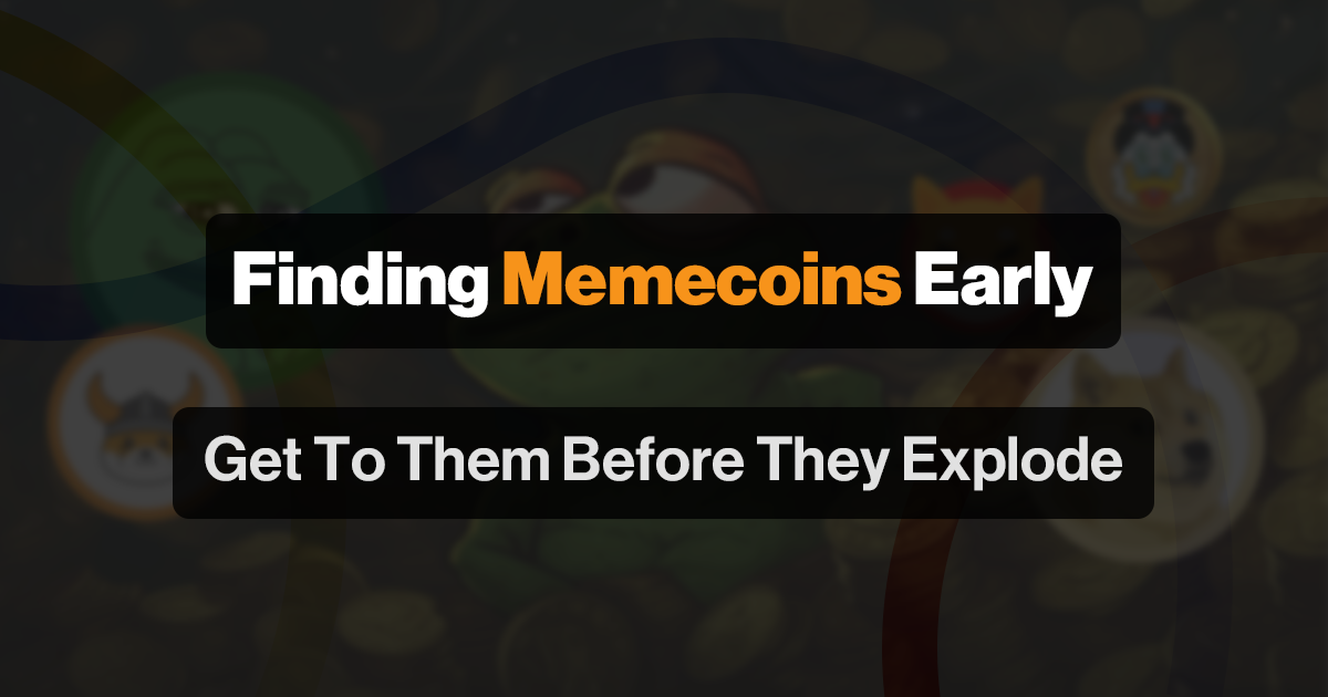Find New Meme Coins Early