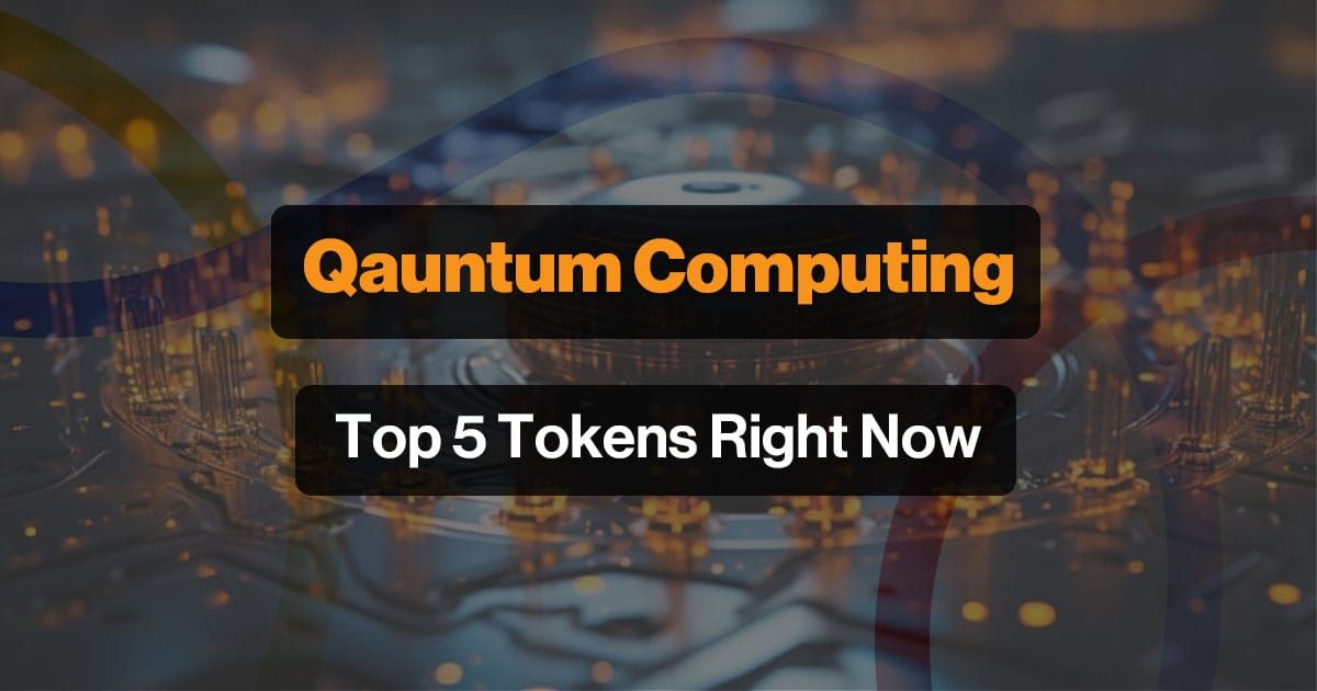 Top 5 Qauntum Computing Tokens