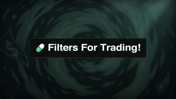 Filters for trading (use these exact ones)