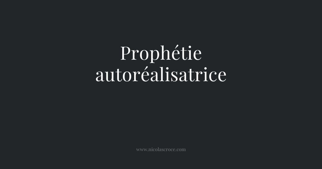 Prophétie autoréalisatrice