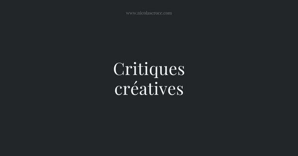 Critiques créatives