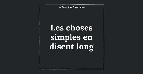 Les choses simples en disent long