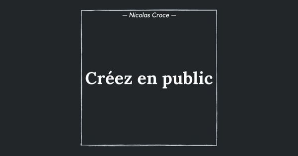 Créez en public