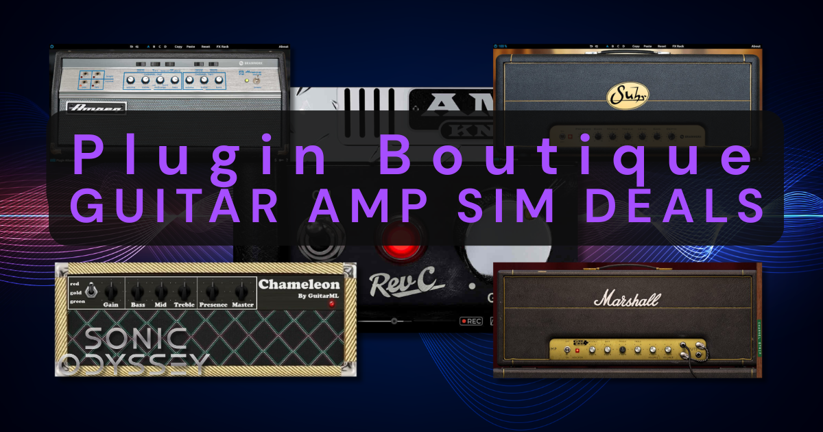 Plugin Boutique guitar amp sim deals featuring discounted amp modeling plugins for guitar recording and production.
