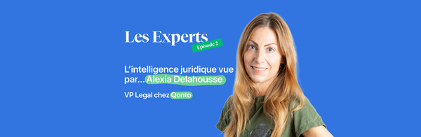 L'intelligence juridique vue par... Alexia Delahousse, VP Legal chez Qonto