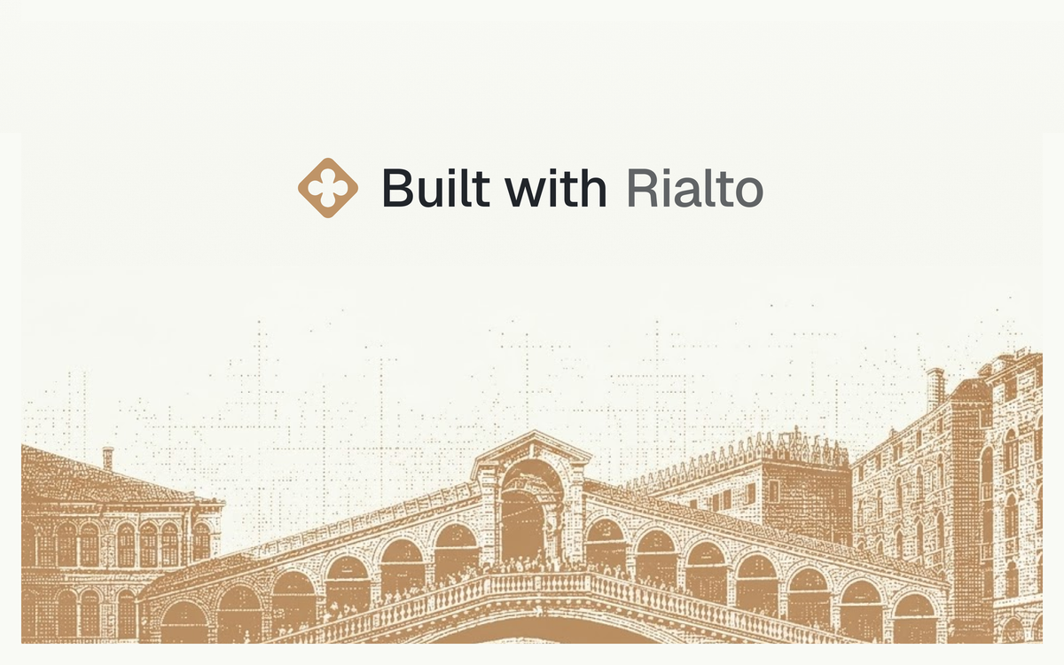 Built with Rialto