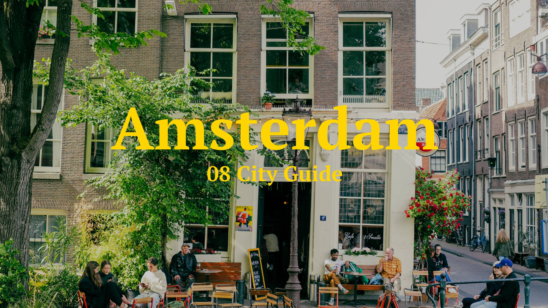 08 City Guide - Amsterdam