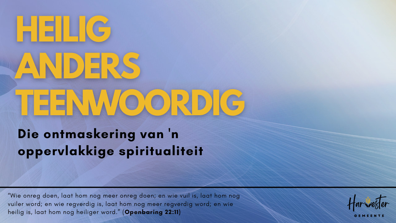 Heilig Anders Teenwoordig