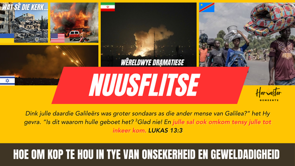 Hoe Om Kop te Hou in Tye van Onsekerheid en Geweldadigheid?
