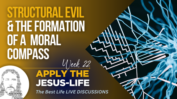 Structural Evil and the Formation of the Moral Compass