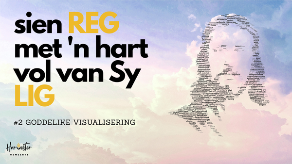 Sien REG Met 'n Hart Vol Van Sy LIG