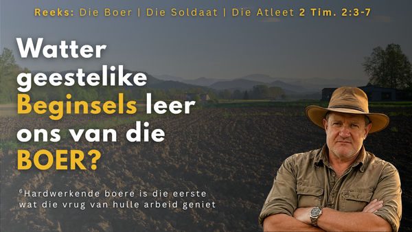 Wat Leer Die BOER Ons Oor Die Geestelike Lewe?
