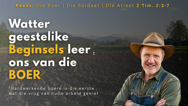 Wat Leer Die BOER Ons Oor Die Geestelike Lewe?