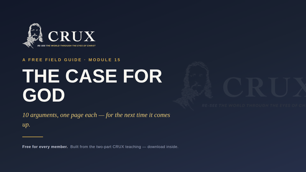 The Case for God - a free field guide (10 arguments, 1 page each)