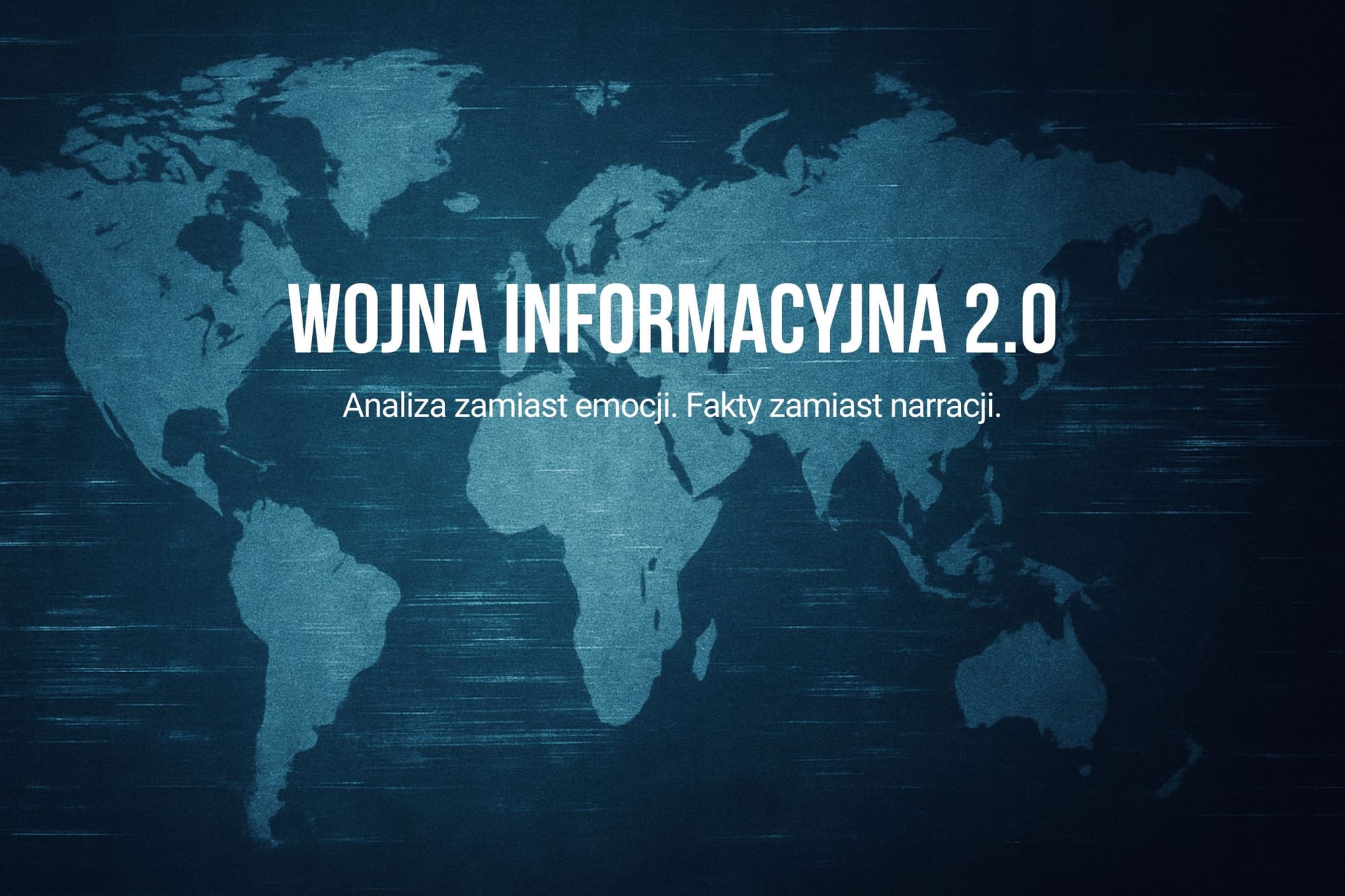 Wojna Informacyjna 2.0