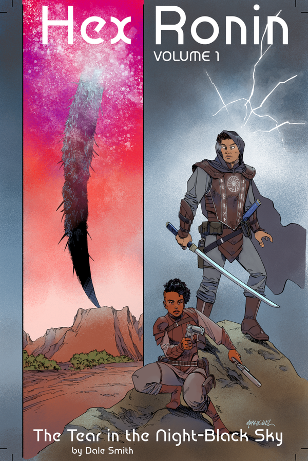 "Hex Ronin Vol. 1: The Tear in the Night-Black Sky" by Dale Smith, coming March 2027